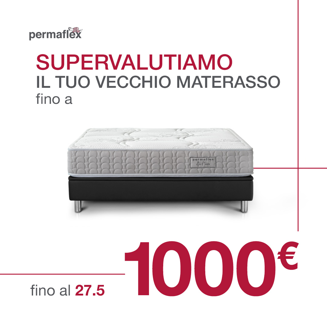 Centro Permaflex Calabria - supervalutiamo il tuo vecchio materasso fino a 1000€