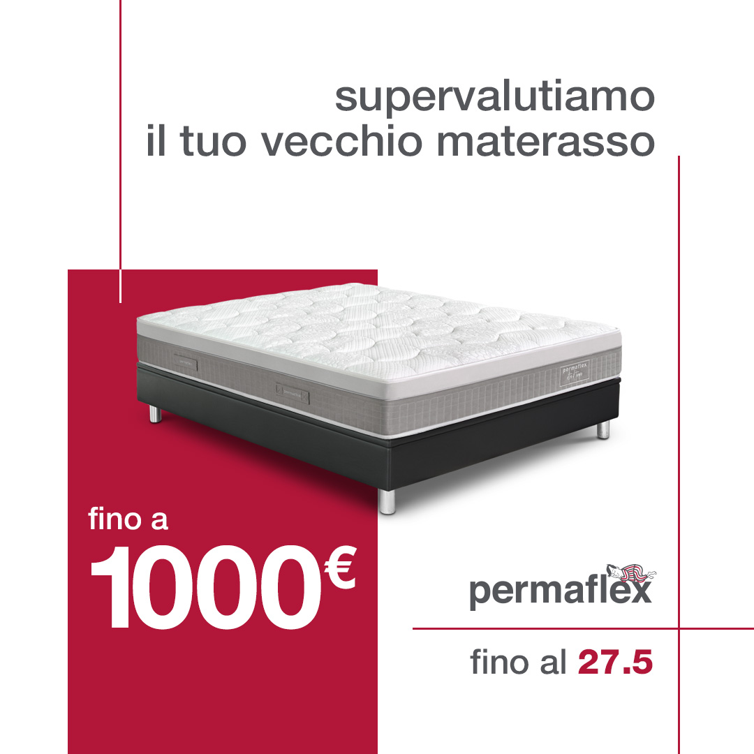 Centro Permaflex Calabria - supervalutiamo il tuo vecchio materasso fino a 1000€