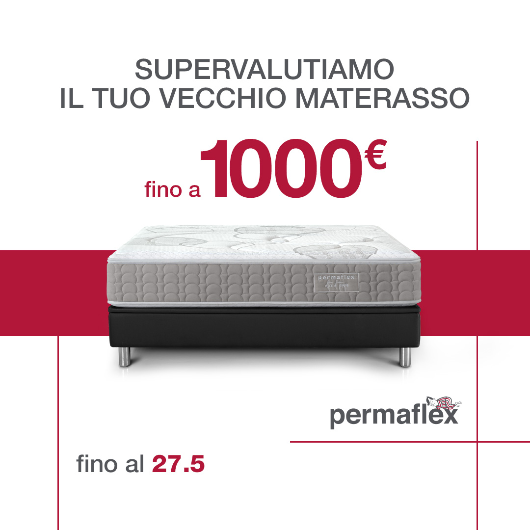 Centro Permaflex Calabria - supervalutiamo il tuo vecchio materasso fino a 1000€