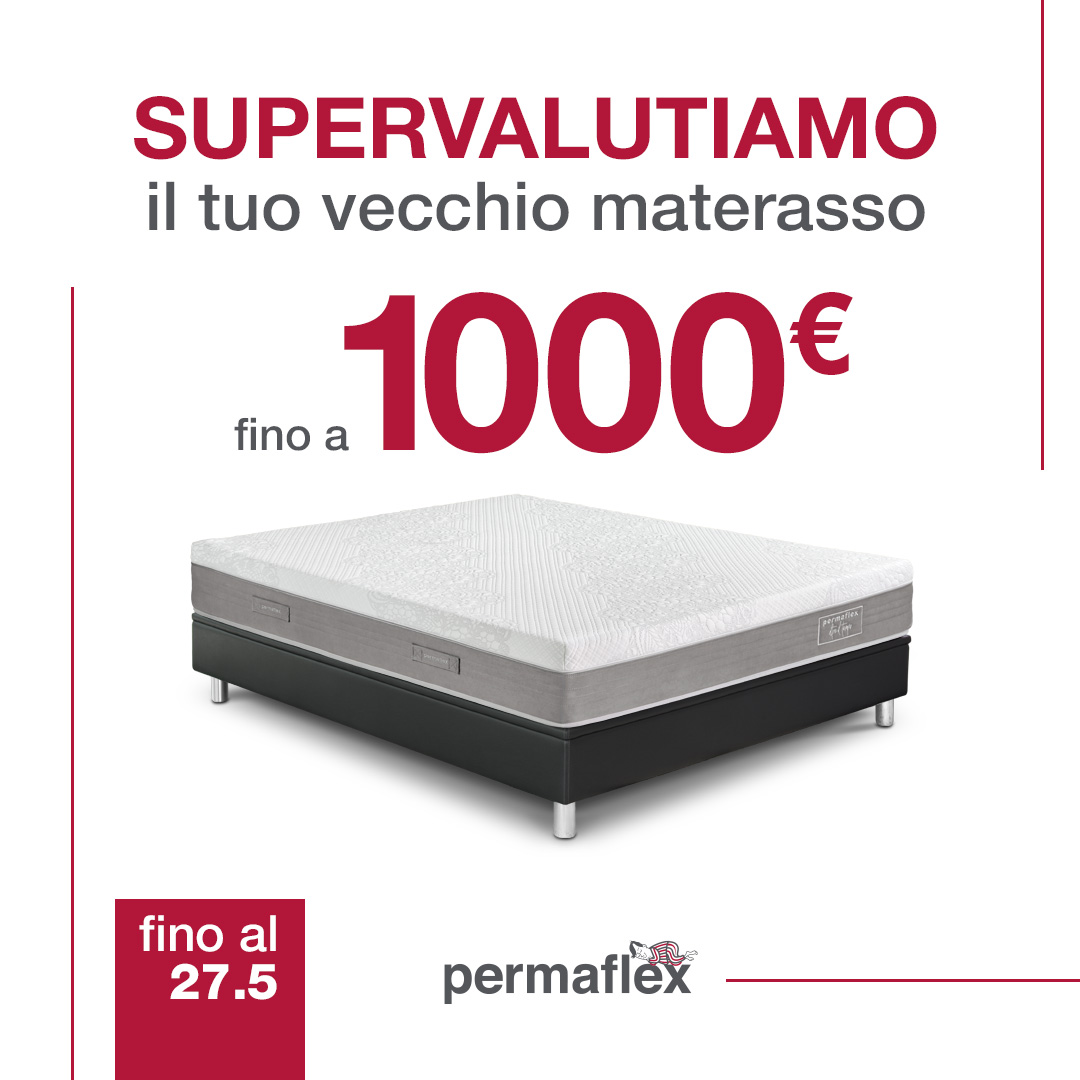 Centro Permaflex Calabria - supervalutiamo il tuo vecchio materasso fino a 1000€