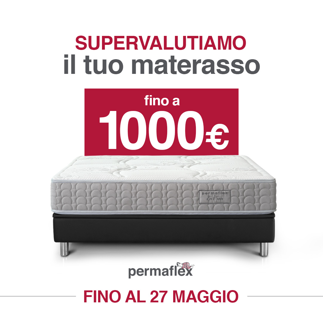 Centro Permaflex Calabria - supervalutiamo il tuo vecchio materasso fino a 1000€